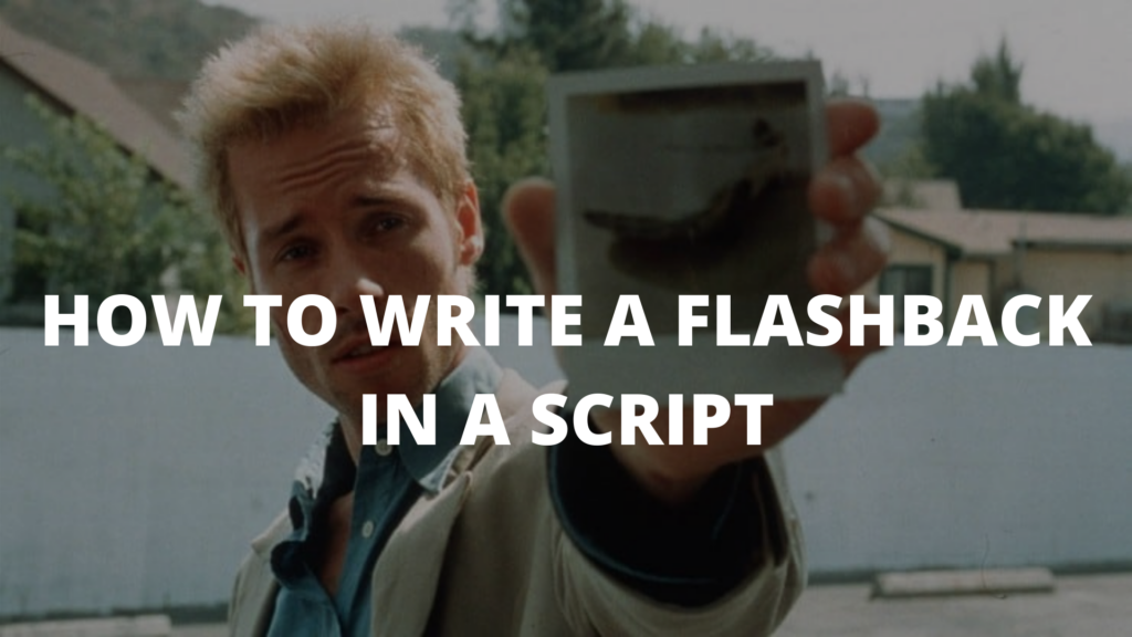 How To Write A Flashback In A Script