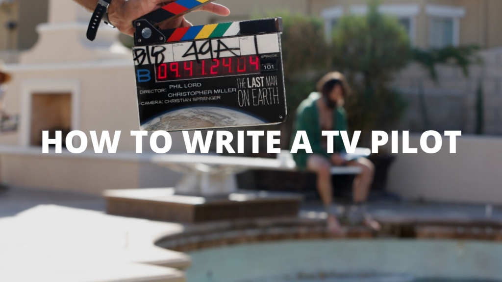 How To Write A TV Pilot