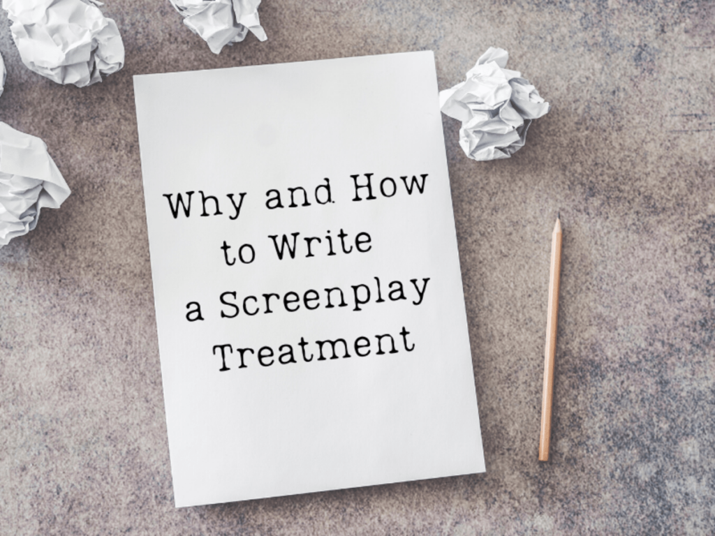 How To Write A Screenplay Treatment