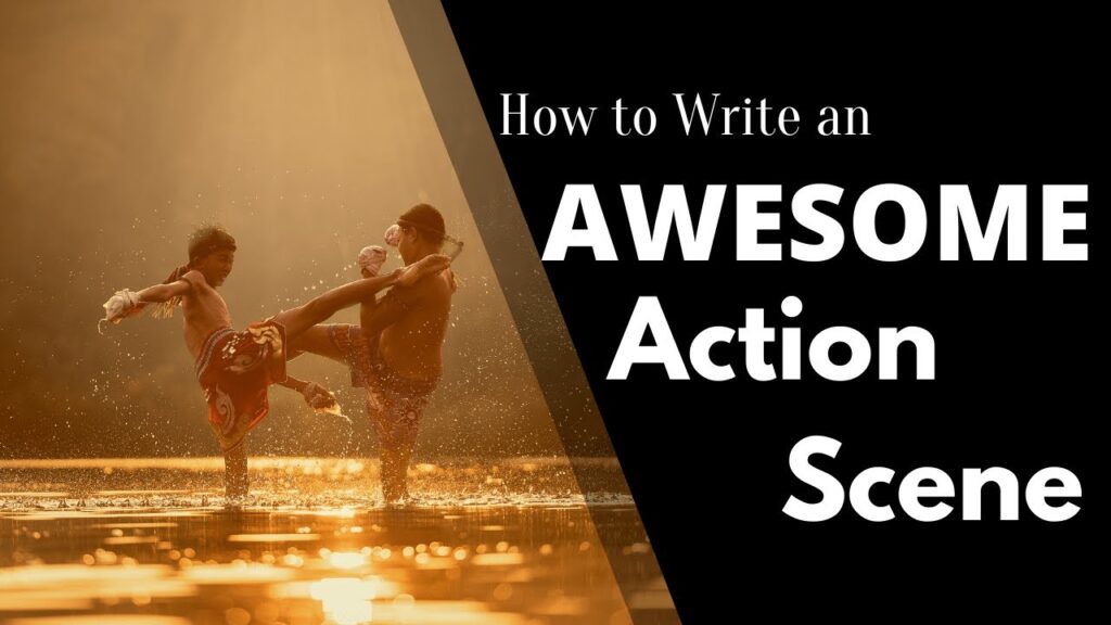 How To Write An Action Scene