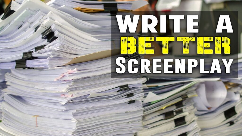 How To Get Better At Screenwriting