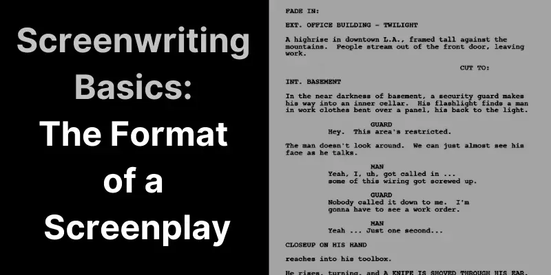 The Ultimate Guide to Mastering Screenplay Format: Tips and Tricks