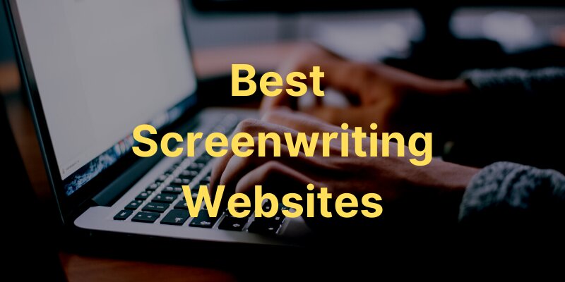 The Ultimate Guide: Best Screenwriting Websites for Aspiring Writers